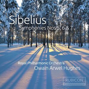 Royal Philharmonic Orchestra - Sibelius: Symphonies Nos. 5, 6 & 7  COMPACT